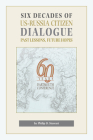 Six Decades of Us-Russia Citizen Dialogue: Past Lessons, Future Hopes Cover Image