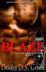 Blaze: The 7th Installment in the Chloe Daniels Mysteries By Deidra D. S. Green Cover Image