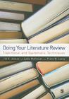 Doing Your Literature Review: Traditional and Systematic Techniques By Jill Jesson, Lydia Matheson, Fiona M. Lacey Cover Image