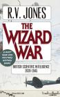 The Wizard War: British Scientific Intelligence 1939-1945 Cover Image