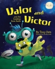 Valor and Victor and the Zombies from Earth By Tracy Detz Cover Image