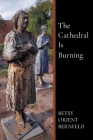The Cathedral Is Burning Cover Image