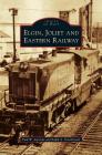 Elgin, Joliet and Eastern Railway Cover Image