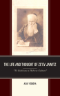 The Life and Thought of Ze'ev Jawitz: To Cultivate a Hebrew Culture (Lexington Studies in Modern Jewish History) By Asaf Yedidya Cover Image
