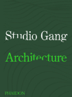 Studio Gang: Architecture By Jeanne Gang (Editor) Cover Image