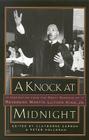 A Knock at Midnight: Inspiration from the Great Sermons of Reverend Martin Luther King, Jr. Cover Image
