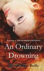 An Ordinary Drowning: Book One of The Mermaid's Pendant By Leann Neal Reilly Cover Image