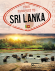 Your Passport to Sri Lanka By Nancy Dickmann Cover Image