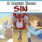 A Dragon Named Sin By Rebekah Pratt McHoul Cover Image
