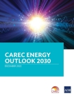 CAREC Energy Outlook 2030 By Asian Development Bank Cover Image