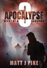 Apocalypse: Diary of Survivor 3 (Apocalypse Survivors #3) Cover Image