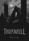 Thornhill By Pam Smy, Pam Smy (Illustrator) Cover Image