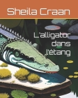 L'alligator dans l'étang Cover Image