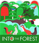 Into the Forest By Laura Baker, Nadia Taylor (Illustrator) Cover Image