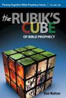 Piecing Together Bible Prophecy: Volume One: The Rubik's Cube of Bible Prophecy Cover Image