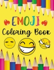 Emoji Coloring Book: 53 Cute Colouring Designs For Boys & Girls To Relieve Your Stress Cover Image