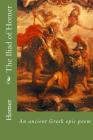 The Iliad of Homer By Samuel Butler (Translator), Homer Cover Image