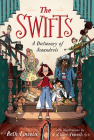The Swifts: A Dictionary of Scoundrels Cover Image
