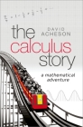 The Calculus Story: A Mathematical Adventure Cover Image