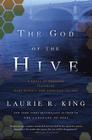 The God of the Hive: A novel of suspense featuring Mary Russell and Sherlock Holmes Cover Image