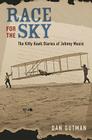 Race for the Sky: The Kitty Hawk Diaries of Johnny Moore By Dan Gutman Cover Image