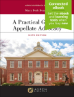 A Practical Guide to Appellate Advocacy: [Connected Ebook] (Aspen Coursebook) Cover Image
