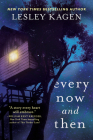 Every Now and Then: A Novel Cover Image