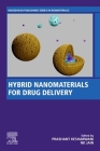Hybrid Nanomaterials for Drug Delivery Cover Image