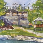 Adventures at Cornerstone Cove By Robin Waldrip, Tracy Applewhite Broome (Illustrator) Cover Image