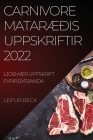 Carnivore MatarÆðis Uppskriftir 2022: LjósmÆr Uppskrift Fyrir Byrjanda By Leifur Beck Cover Image