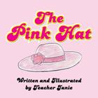 The Pink Hat By Teacher Janie MacLean Cover Image