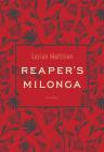 Reaper's Milonga By Lucian Mattison Cover Image