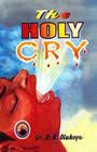 The Holy Cry Cover Image