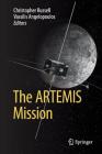 The Artemis Mission By Christopher Russell (Editor), Vassilis Angelopoulos (Editor) Cover Image