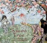 The Sakura Tree (Northern Lights Books for Children) By Carolyn McTighe, Karen Brownlee (Illustrator) Cover Image
