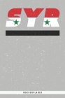 Syr: Syrien Wochenplaner mit 106 Seiten in weiß. Organizer auch als Terminkalender, Kalender oder Planer mit der syrischen By Mes Kar Cover Image