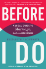 Before I Do: A Legal Guide to Marriage, Gay and Otherwise Cover Image