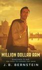 Million Dollar Arm: Sometimes to Win, You Have to Change the Game Cover Image