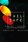 Fail Safe By Eugene Burdick, Harvey Wheeler Cover Image