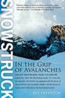 Snowstruck: In the Grip of Avalanches Cover Image