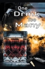 One Drink Too Many Cover Image