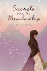Secrets from the Mountaintop By Liz Fe Lifestyle Cover Image