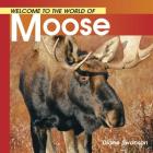 Welcome to the World of Moose Cover Image