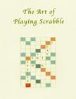 The Art of Playing Scrabble Cover Image