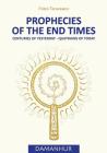 Prophecies of the End Times: Centuries of Yesterday - Quatrains of Today Cover Image