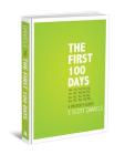 The First 100 Days: A Pastor's Guide By T. Scott Daniels Cover Image
