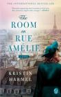 The Room on Rue Amelie By Kristin Harmel Cover Image