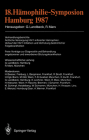 18. Hämophilie-Symposion Hamburg 1987: Verhandlungsberichte: Ärztliche Versorgung Hiv-1-Infizierter Hämophiler: Verlauf Der Hiv-1-Infektion Und Verhüt By Günter Landbeck (Editor), R. Marx (Editor) Cover Image
