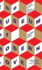 The Museum of Modern Love By Heather Rose Cover Image