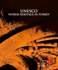 UNESCO World Heritage in Turkey By Unesco (Editor) Cover Image